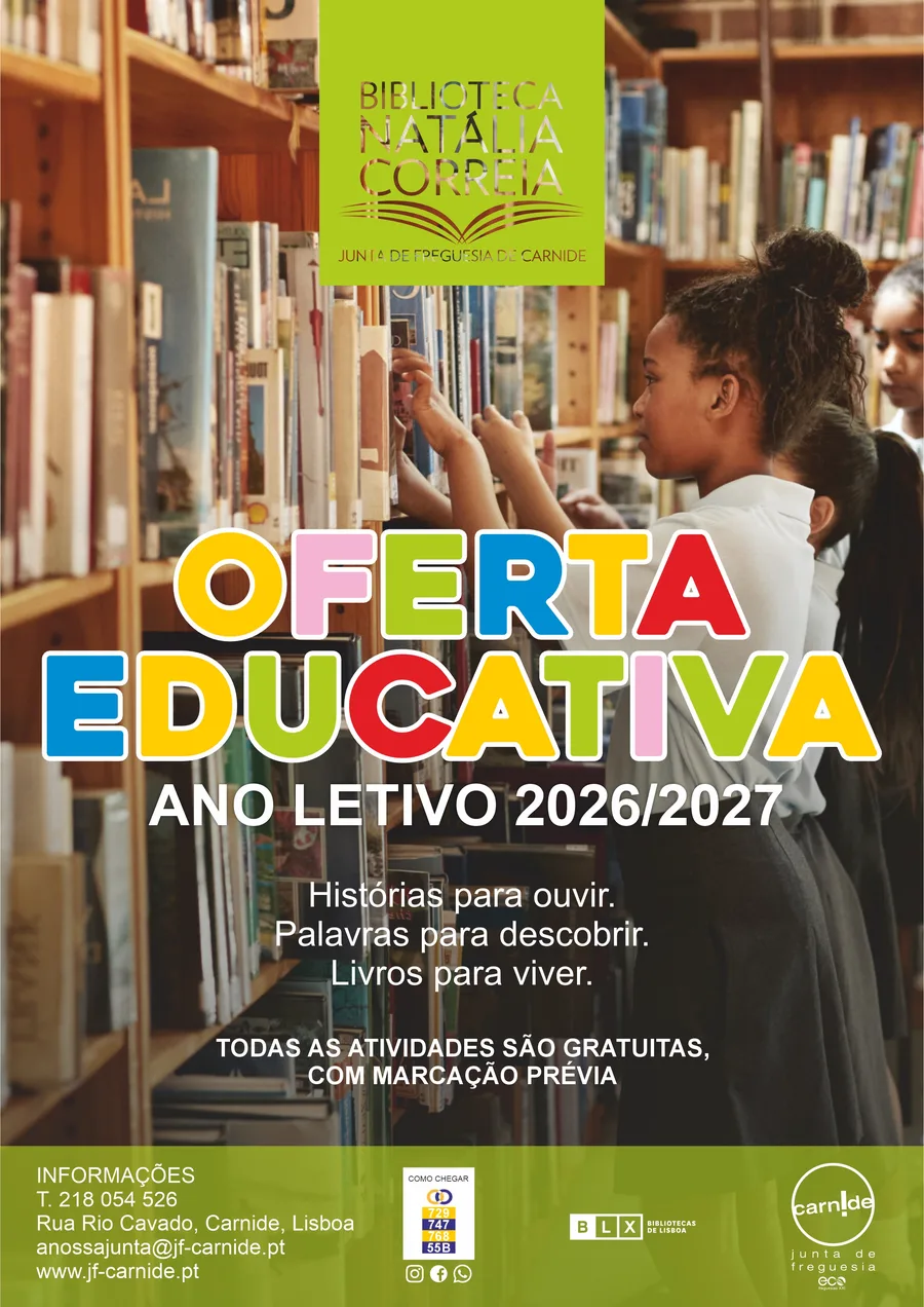 Cartaz da Oferta Educativa 2026/2027 da Biblioteca Natália Correia: histórias para ouvir, palavras para descobrir, livros para viver. Todas as actividades são gratuitas, com marcação prévia.